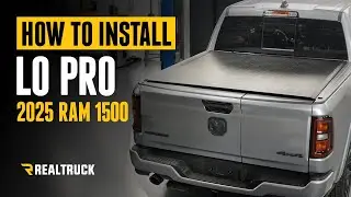 How to Install RealTruck TruXedo Lo Pro Soft Roll-Up Tonneau Cover on a 2025 Ram 1500