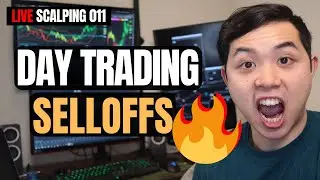 Day Trading Market Selloffs | Live Scalping 011