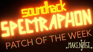 Spectraphon Patch of the Week: 