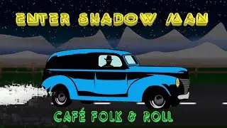 enter shadow man