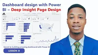 Dashboard design with Power BI – Deep Insight Page Design