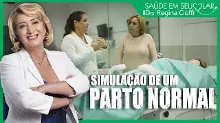 PARTO NATURAL - SIMULAÇÃO I SAÚDE EM SEU LAR - ESPECIAL
