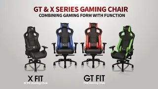 Introducing the Tt eSPORTS GT FIT & COMFORT | X FIT & COMFORT Professional Gaming Chair