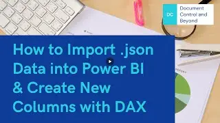 How to Import .json Data into Power BI & Create New Columns with DAX