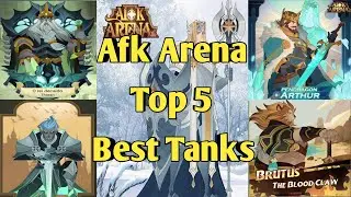 Afk Arena Top 5 Best Tanks in The Game. 