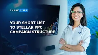 Your Short List to Stellar PPC Microsoft Advertising and Google Ads Campaign Structure