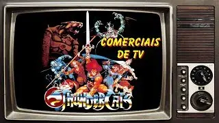 Thundercats Comerciais
