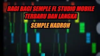 SEMPLE FL STUDIO MOBILE || SEMPLE HADROH VIRAL DAN KALIAN CARI CARI