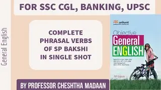 PHRASAL VERBS OF SP BAKSHI IN ONE SHOT/, For SSC CGL, BANKING, UPSC CAPF