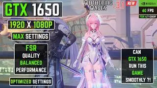 Can an OLD GTX 1650 Run Wuthering Waves 3.1 in 2025?