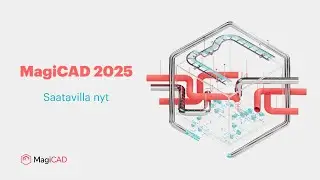 MagiCAD 2025 – Saatavilla nyt