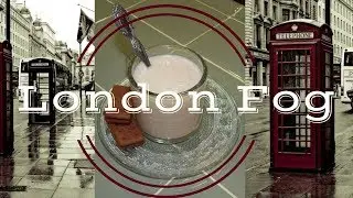 London Fog Tea