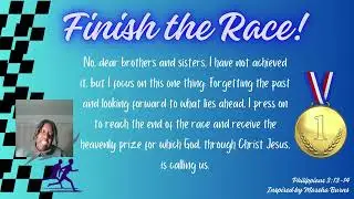 Finish The Race| Philippians 3:13-14|Unveilingthegoodnews |#inspiration #ytshorts #bible #eternity