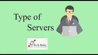 Type of Servers
