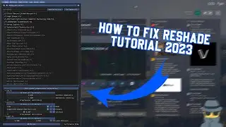 How to Fix Reshade Tutorial 2023 | 