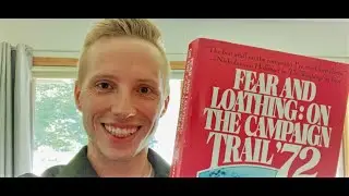 Constructed Non-Truths; A Review of Fear and Loathing on the Campaign Trail '72