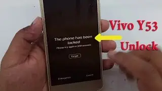 Phone Has Been Locked Vivo Y53 (1606) How to unlock pattern Vivo Y53 using RBSoft