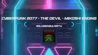 Cyberpunk 2077 The Devil Mikoshi Ending