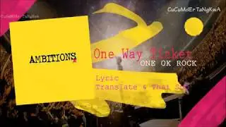 [ แปลไทย ] One Way Ticket - One Ok Rock  | Lyrics + Romanji & English + Thai sub
