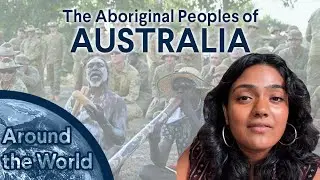 Around The World: How Colonialism in Australia Affected One of the Oldest Civilizations