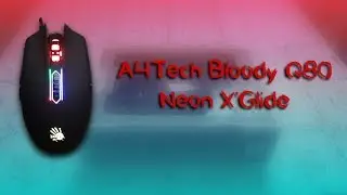 Распаковка A4Tech Bloody Q80