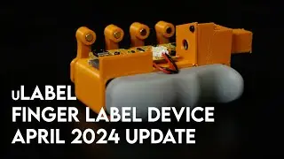 uLabel Finger Labeling Device Update - Open Source - Joint Effort by Ultimate Robotics & Open Muscle