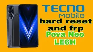 tecno pova neo LE6H hard reset and frp