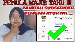 TAMBAH SUBSCRIBER DENGAN ATUR INI !!!
