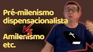 Understand historical and dispensational premillennialism, amillennialism and postmillennialism |...