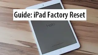 Guide: Hard Reset iPad to Factory Settings - How to wipe an iPad