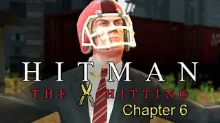 Hitman: The Hitting: Chapter 6