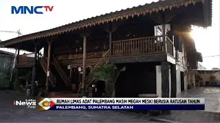 Rumah Limas Adat Palembang yang Megah, Meski Sudah Berusia Ratusan Tahun - LIP 07/06