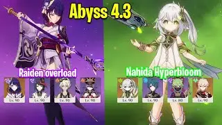 C2 Raiden Overload & C0 Nahida Hyperbloom - 4.3 Spiral Abyss - Genshin Impact
