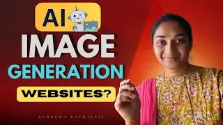 Best WEBSITES for stunning AI IMAGES GENERATION: Must try@surekhapathipati