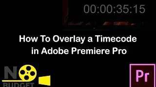 How to Overlay a Timecode in Adobe Premiere Pro