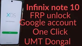 X693|Infinix|Note 10|FRP bypass|UMT|Google account remove by umt 2023|Infinix note 10 Google account