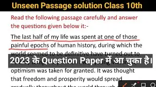 The last half of my life was spent at one of those painful epochs of human / solved unseen Passage
