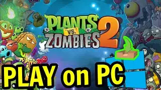 🎮 How to PLAY [ Plants vs Zombies 2 ] on PC ▶ PVZ2 Download and install on Windows 10/7/8