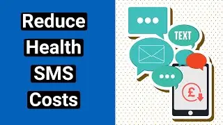 Reduce Health SMS spend