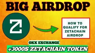 Here's How I will Get $3,000 Airdrop from Zetachain On OKX (Step-by-Step)
