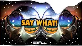 JULAS - SAY WHAT! (DJ KREMIK BOOTLEG 2024)