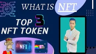 What is NFTs & Why it is so Popular? |Top 3 NFTs TOKENS? Easy Explanation in Hindi by | Saif Qadir |