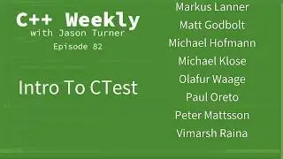 C++ Weekly - Ep 82 - Intro To CTest