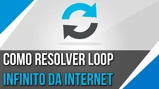 Como Resolver Carregamento Infinito Da Internet (Tutorial 2015)