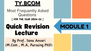 QUICK REVISION OF TYBCOM ECONOMICS MODULE 1|IMPORTANT QUESTIONS|MUST WATCH @ProfSanaAnsari