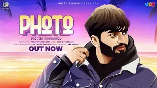 Photo - Pardeep Chaudhary | TARUN TRUEBEATZ | Latest Punjabi Songs 2023