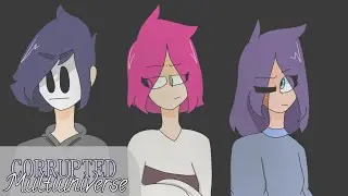 Corrupted Multiunverse • Official Animatic Trailer (Everybody Loves Me)