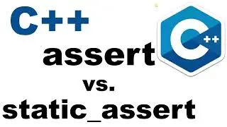 CPP, C++ Visual Studio - assert()  and  static_assert()