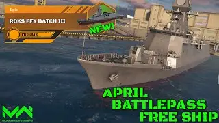 NEW! April Battlepass Free Ship! ROKS FFX BATCH III Review and Gameplay| Modern Warships Alpha Test
