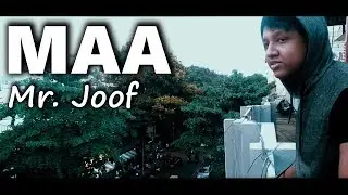Mr. Joof || MAA || Official music video - (HINDI RAP)